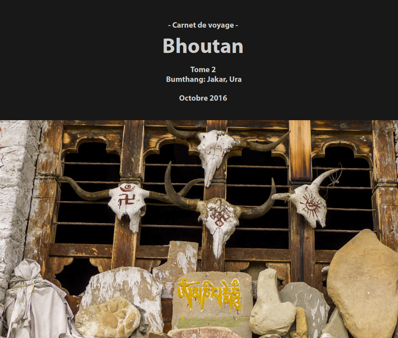 Bhoutan 2016 | Tome 2