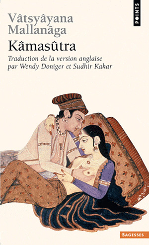 Le Kamasutra, traduit par Wendy Doniger et Sudhir Kakar